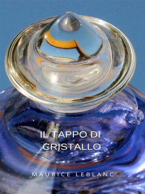 cover image of Il tappo di cristallo (tradotto)